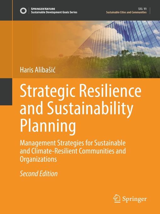 Title details for Strategic Resilience and Sustainability Planning by Haris Alibašić - Available